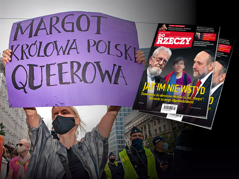 "Do Rzeczy" nr 37: Ziemkiewicz do obrońców Michała Sz. vel „Margot”: Bierzecie za niego odpowiedzialność