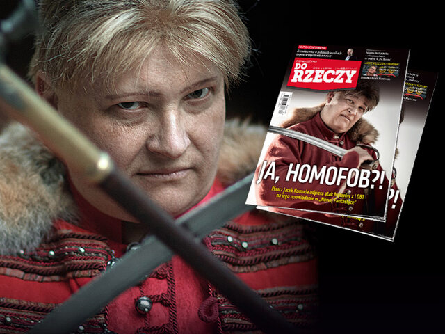 "Do Rzeczy" Nr 39: Ja, Homofob?! Pisarz Jacek Komuda Odpiera Atak...