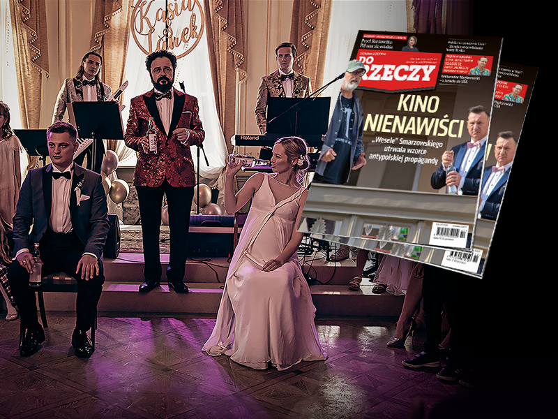 „Do Rzeczy” nr 42: Kino nienawiści. "Wesele" Smarzowskiego utrwala wzorce antypolskiej propagandy