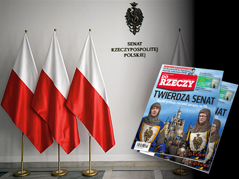 "Do Rzeczy" nr 43: Twierdza Senat. Totalni próbują zastawić pułapkę na PiS