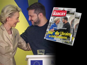"Do Rzeczy” nr 49: Analiza Jakuba Wozinskiego
„Nie” dla Ukrainy w Unii Europejskiej