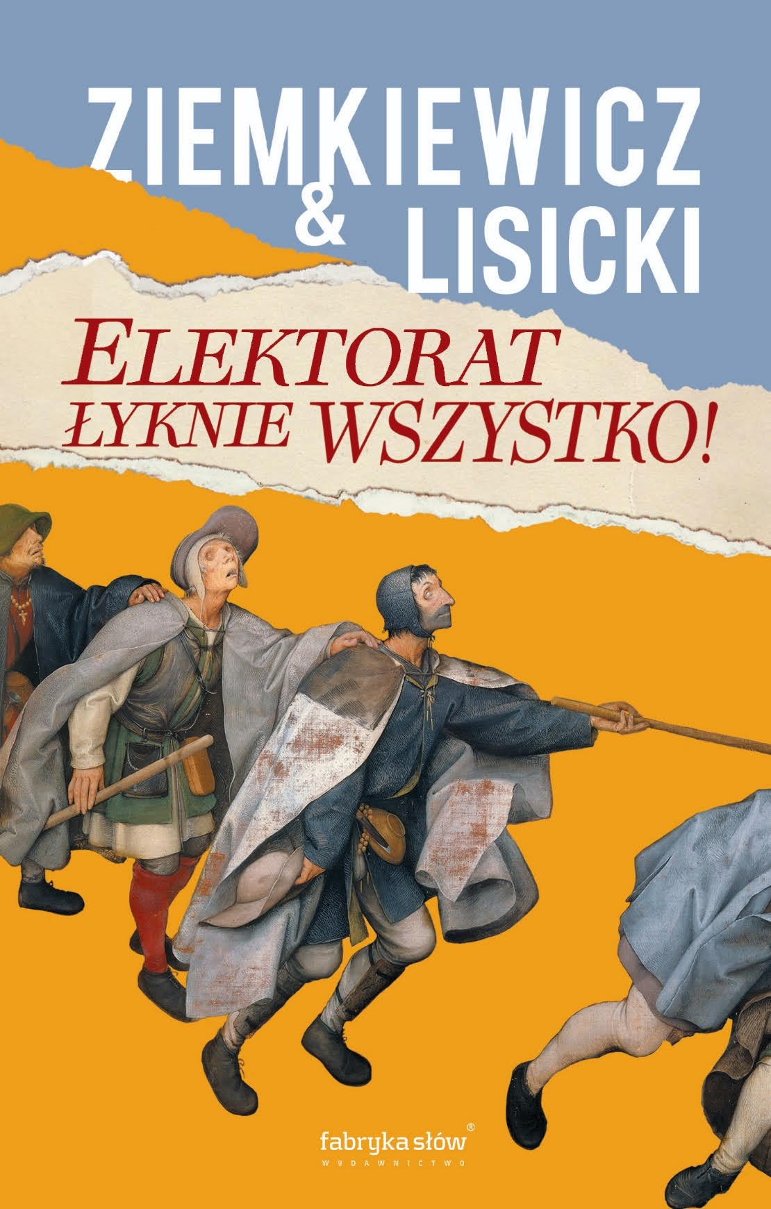 "Elektorat łyknie wszystko". Nowa książka Rafała Ziemkiewicza i Pawła Lisickiego