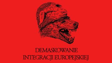 Film "Demaskowanie integracji europejskiej"