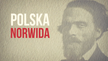 Film „Polska Norwida” Jarosława Mańki