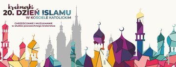 Grafika promująca krakowski 20. Dzień Islamu