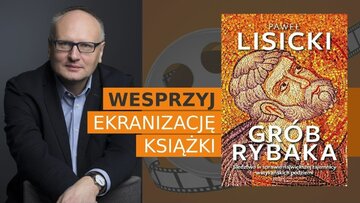 "Grób Rybaka" - wesprzyj film