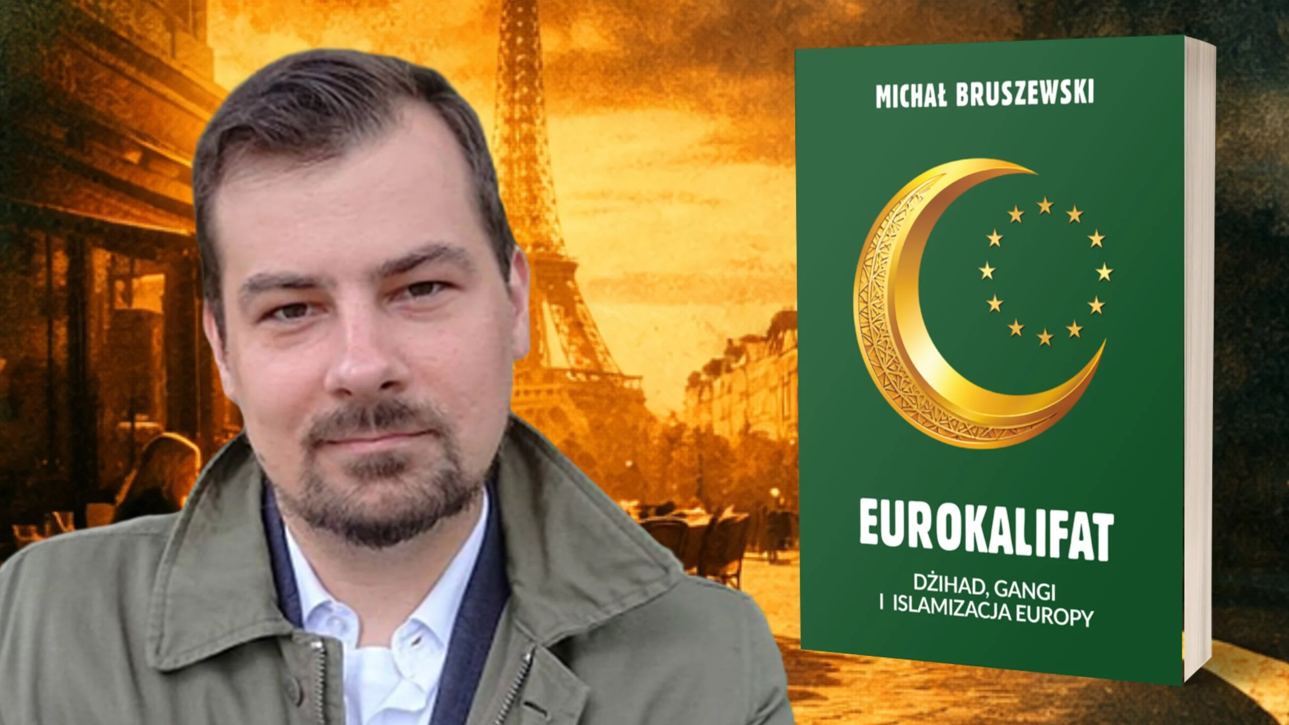 Michał Bruszewski: „Eurokalifat. Dżihad, gangi i islamizacja Europy„