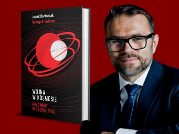 Jacek Bartosiak: „Wojna w kosmosie”