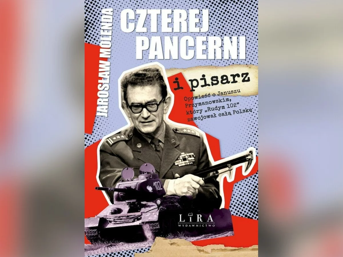 "Czterej pancerni i pisarz". Autor: Jarosław Molenda