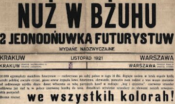 Jednodniówka futurystów opublikowana w formie plakatu w listopadzie 1921 roku w Krakowie i w Warszawie