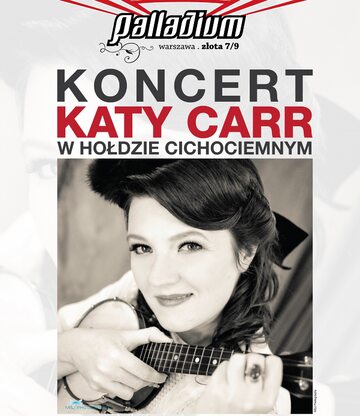 Katy Carr to brytyjska wokalistka i multiinstrumentalistka polskiego pochodzenia