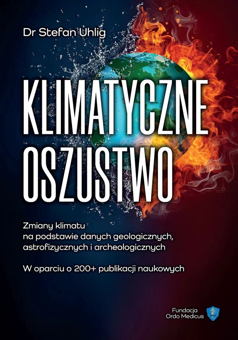 Klimatyczne oszustwo. Naturalne zmiany klimatu