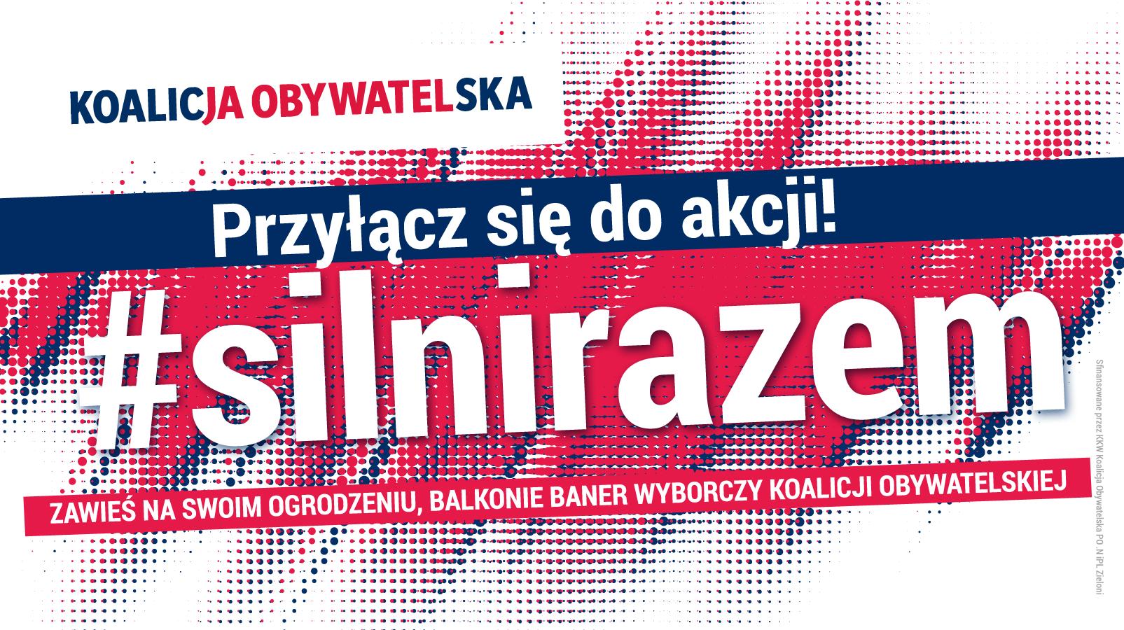 Akcja #SilniRazem Koalicji Obywatelskiej