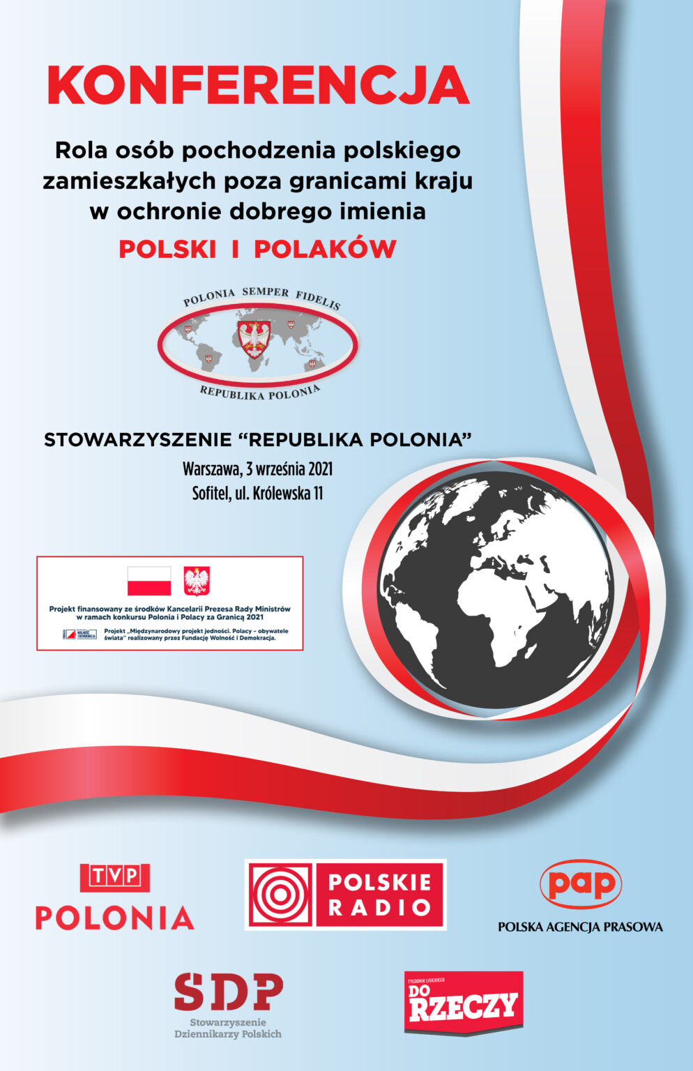 Plakat Konferencji „Rola osób pochodzenia polskiego zamieszkałych poza granicami kraju w ochronie dobrego  imienia Polski i Polaków”