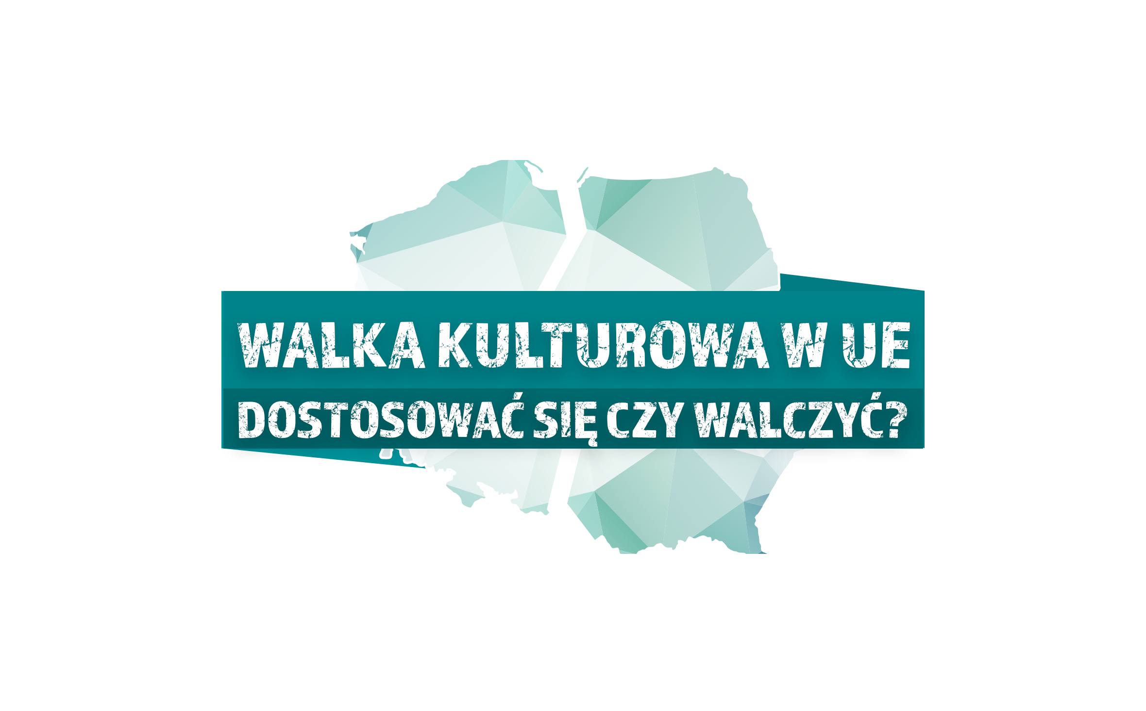 „Walka kulturowa w UE. Dostosować się czy walczyć?”