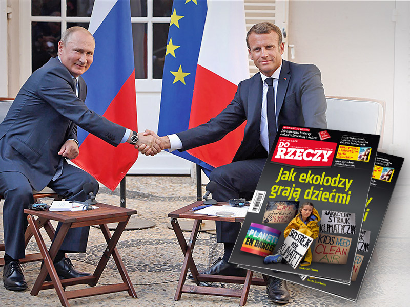 "Macron chce resetu z Rosją". O tym w "Do Rzeczy"