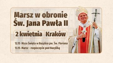 Marsz w obronie św. Jana Pawła II