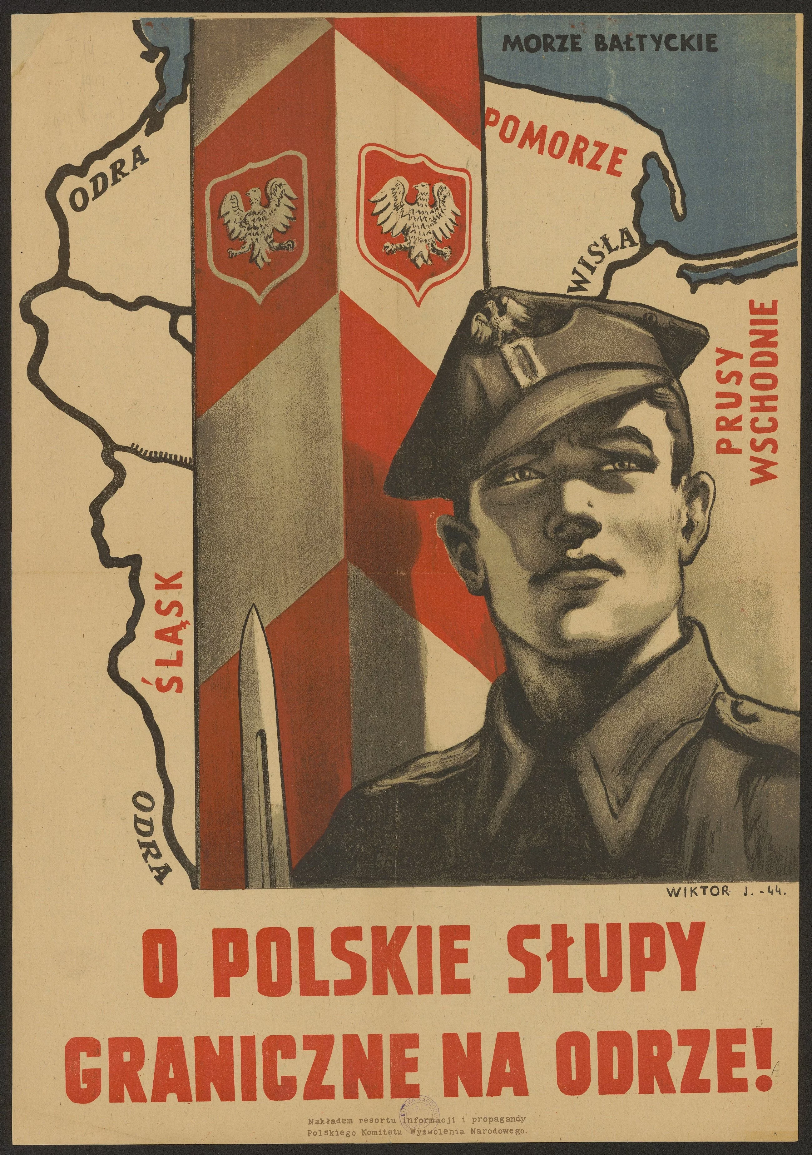 "O polskie słupy graniczne na Odrze!" - plakat propagandowy z okresu PRL dot. tzw. Ziem Odzyskanych