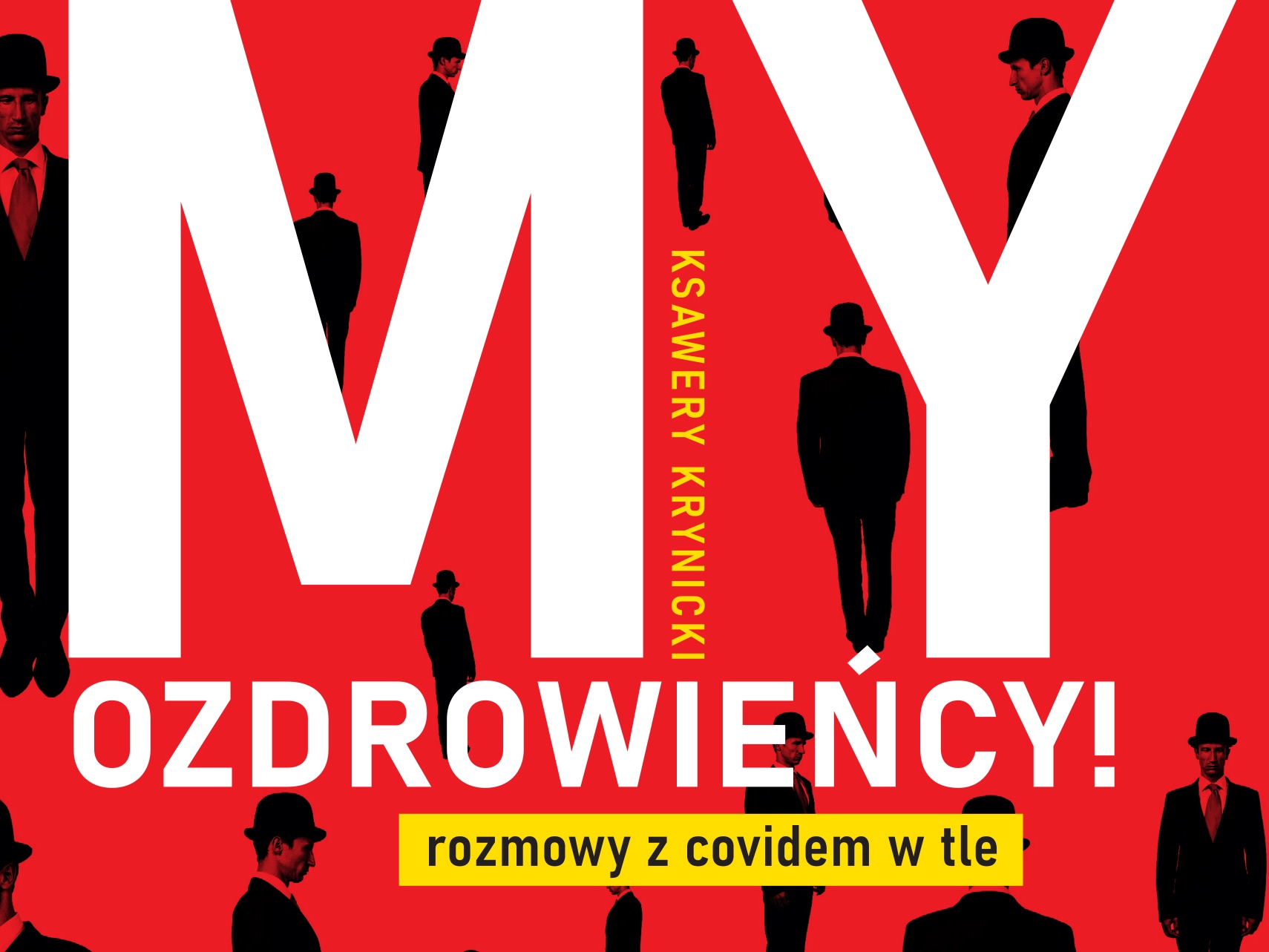 Fragment okładki książki „My, odzrowieńcy! Rozmowy z covidem w tle”