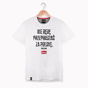 "Nie będę przepraszać za Polskę” -  seria koszulek powstałych w wyniku współpracy "Do Rzeczy" oraz "Red is Bad"