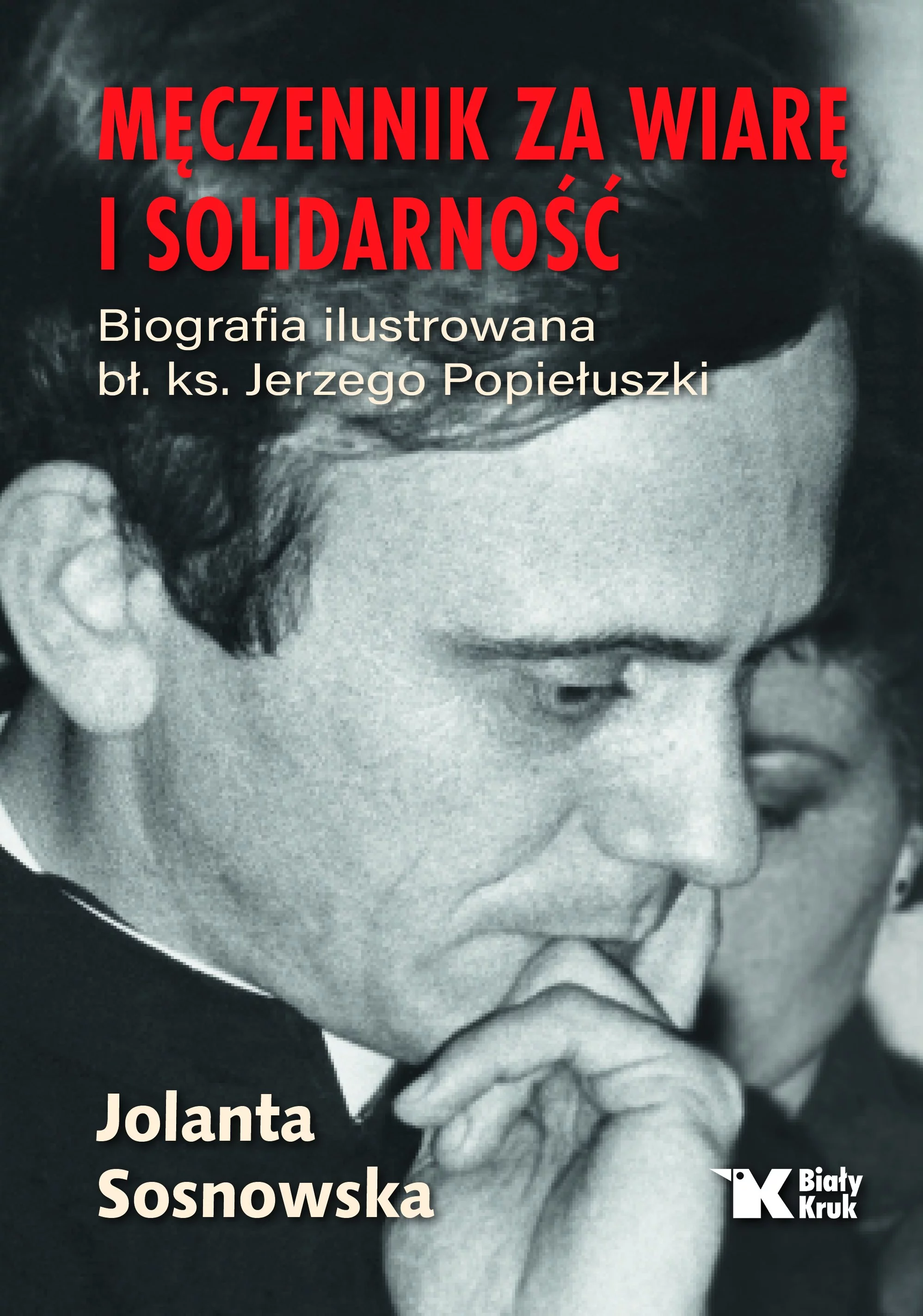 „Męczennik za Wiarę i Solidarność”