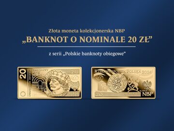 Nowa złota moneta kolekcjonerska NBP z serii „Polskie banknoty obiegowe” – „Banknot o nominale 20 zł”