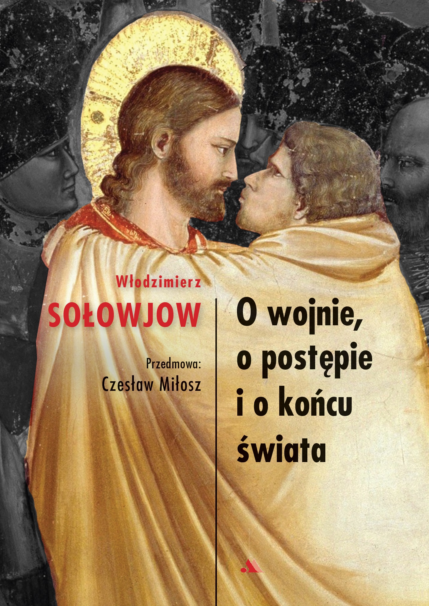 O wojnie, o postępie i o końcu świata