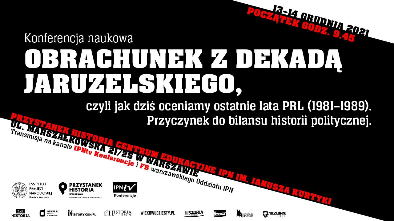 Obrachunek z dekadą Jaruzelskiego