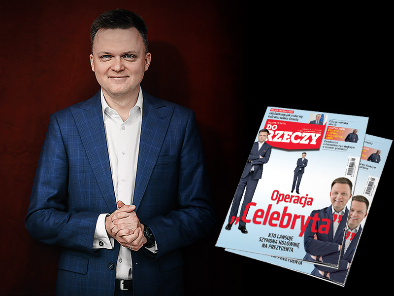 "Do Rzeczy" nr 48: Operacja "Celebryta"