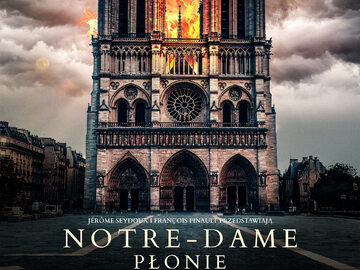 Plakat filmu "Notre-Dame płonie"