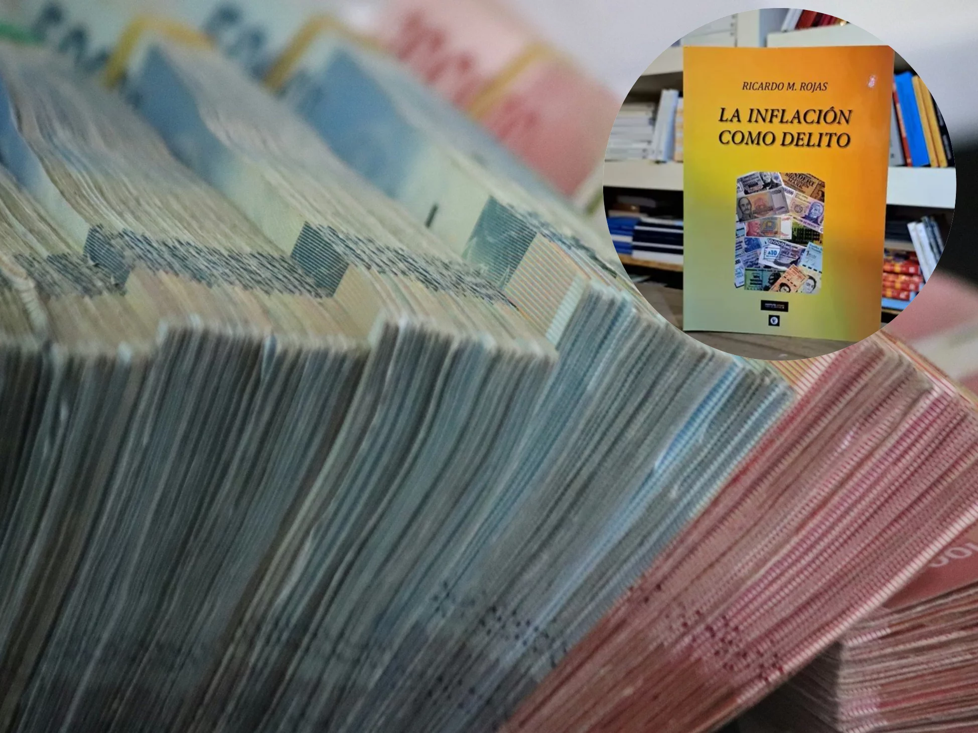 Banknoty. Okładka "La inflación como delito"