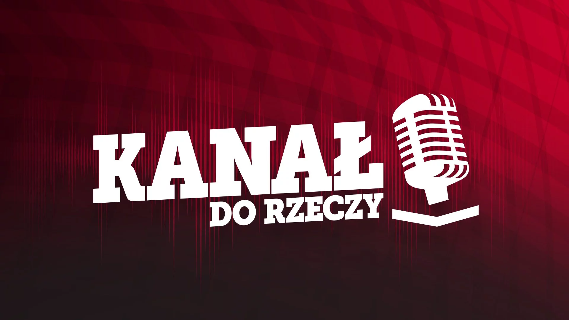 Kanał Do Rzeczy