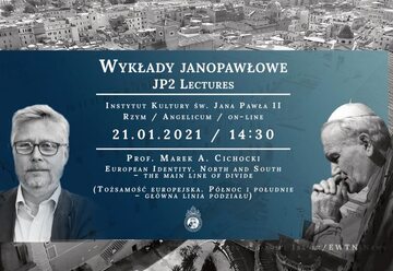 Prof. Marek A. Cichocki kolejnym wykładowcą w serii „JP 2 Lectures” Instytutu Kultury św. Jana Pawła II na rzymskim Angelicum