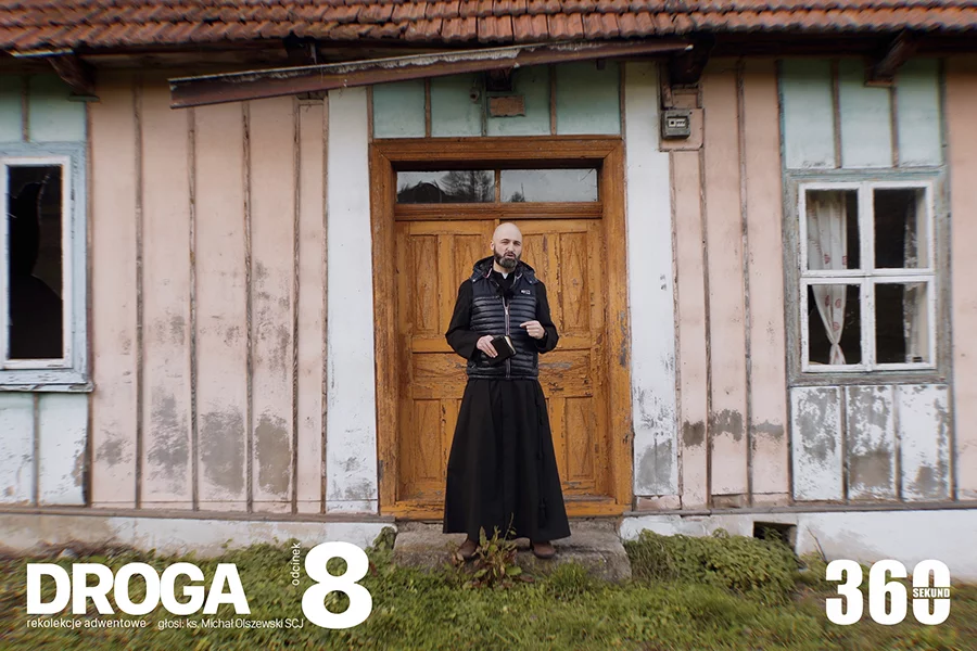 Rekolekcje Adwentowe 2020 Ks. Michał Olszewski SCJ - Odcinek 8