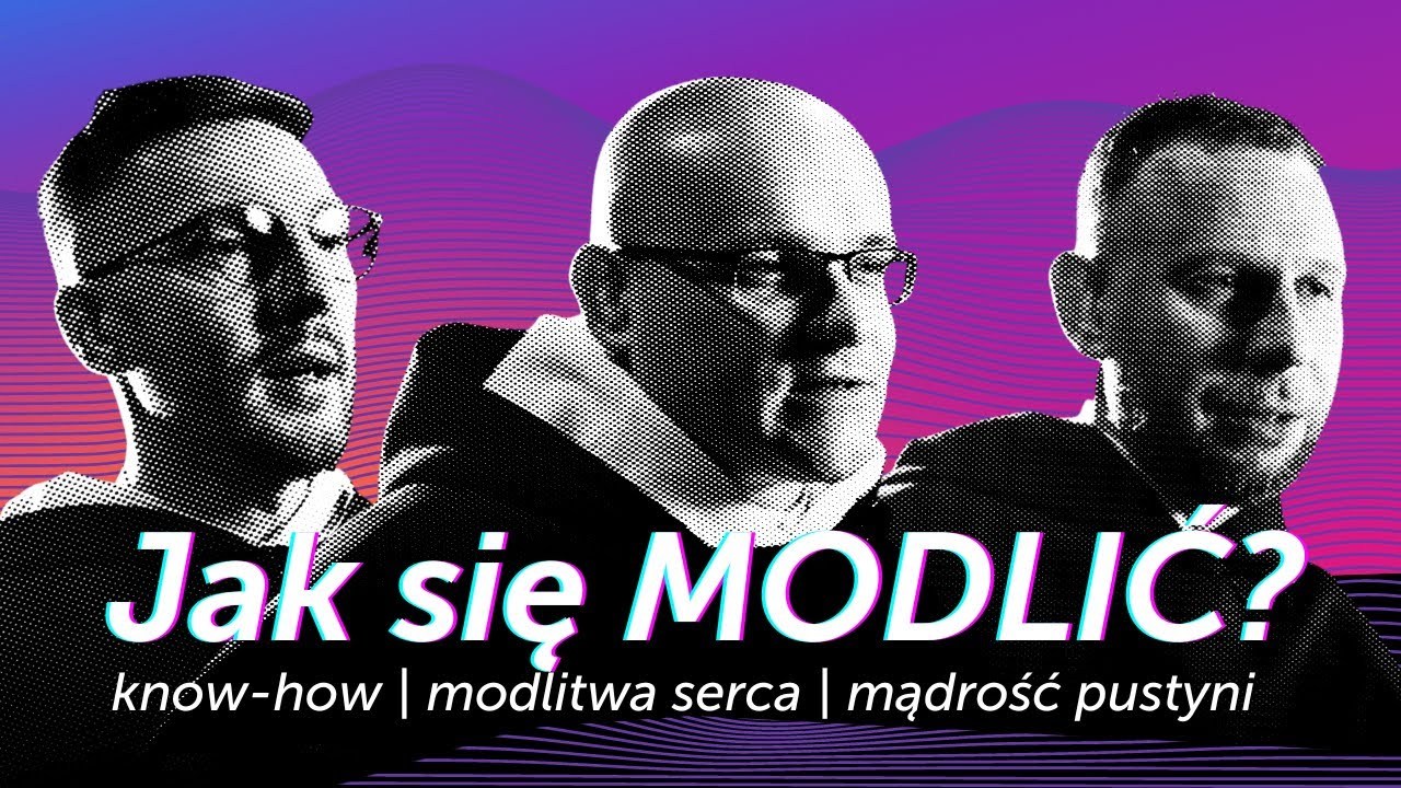 Jak się modlić?