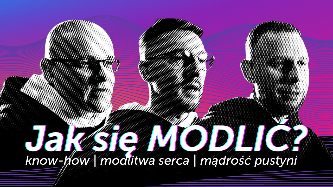 Jak się modlić?