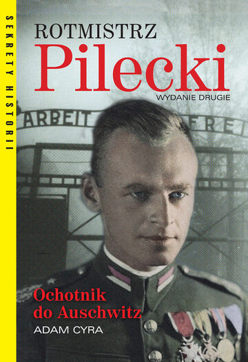 „Rotmistrz Pilecki. Ochotnik do Auschwitz”