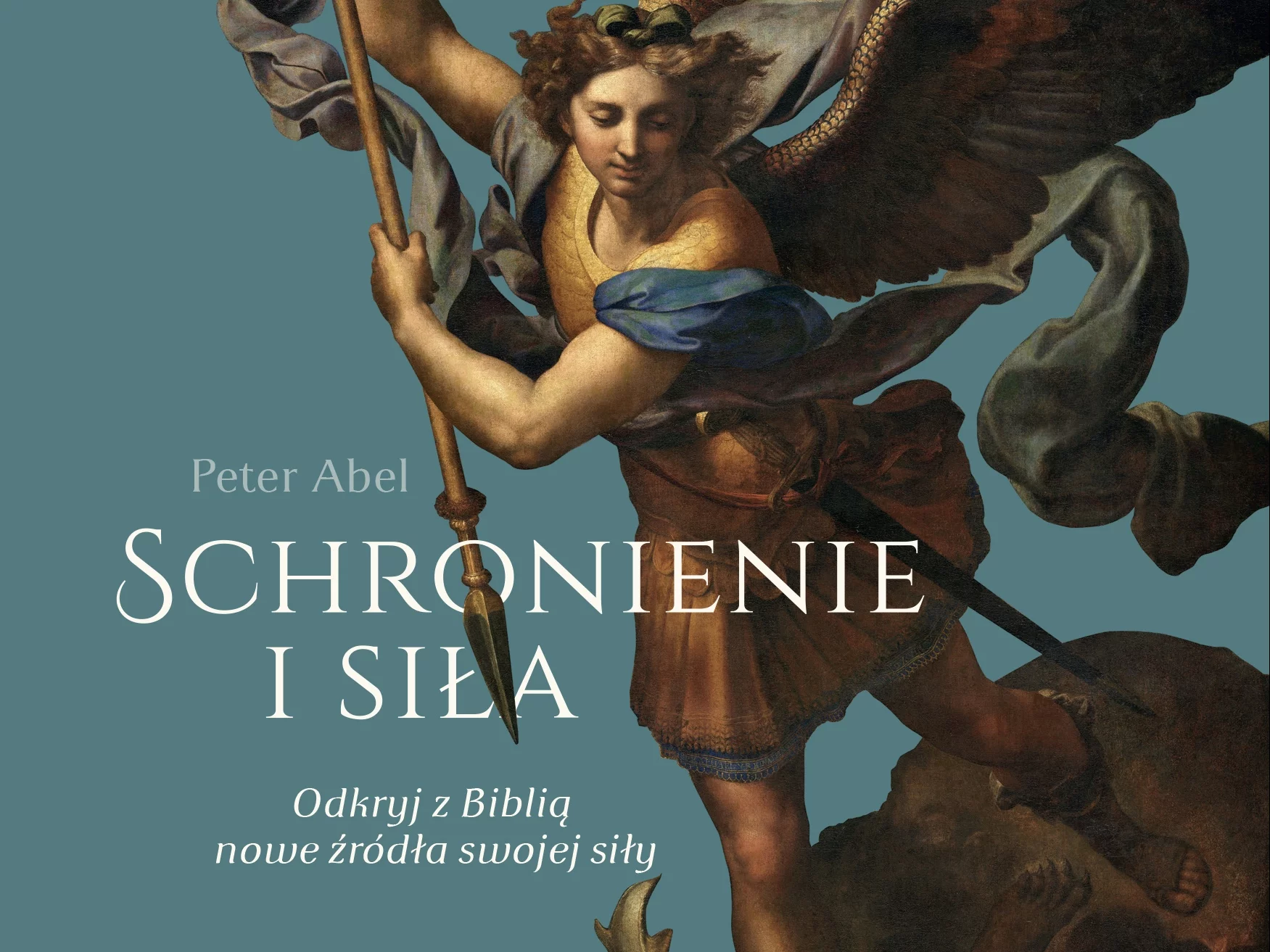 Peter Abel, "Schronienie i siła"