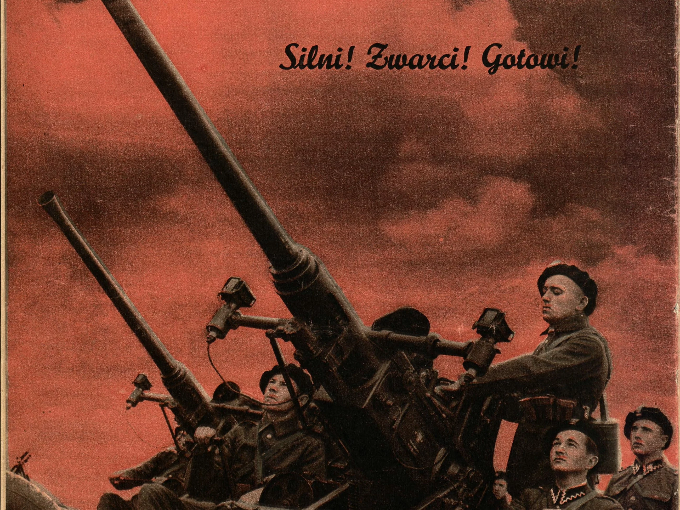 Silni! Zwarci! Gotowi! Plakat opublikowany w czasopiśmie "Światowid", rok 1939