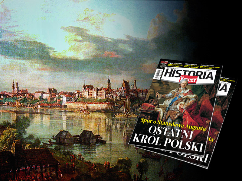 Stanis aw August Poniatowski Historia Do Rzeczy