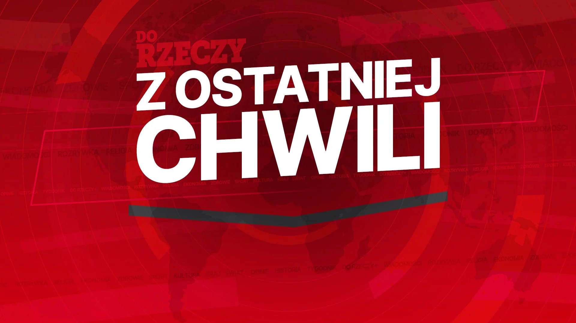 Z ostatniej chwili