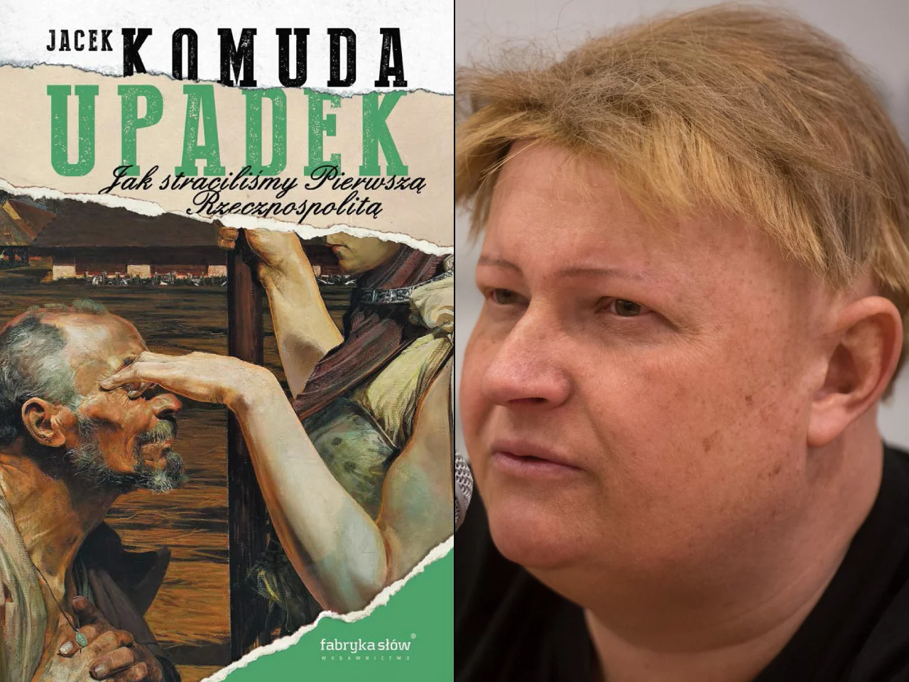 Okładka książki Jacka Komudy "Upadek. Jak straciliśmy Pierwszą Rzeczpospolitą"