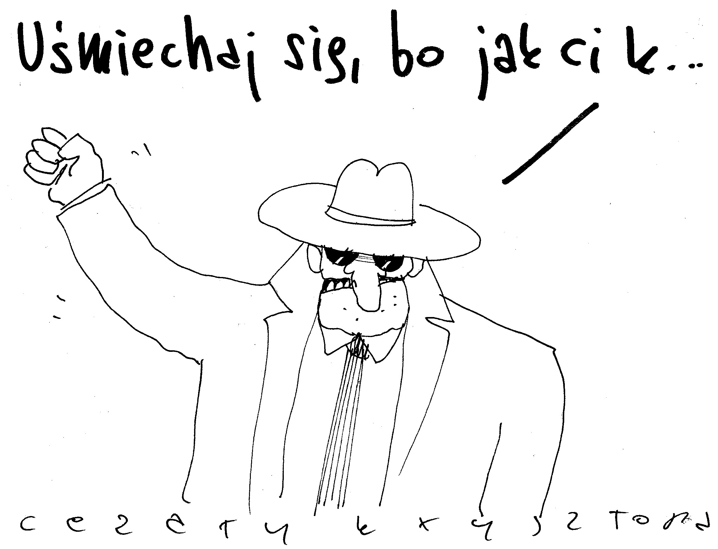 Uśmiechaj się!