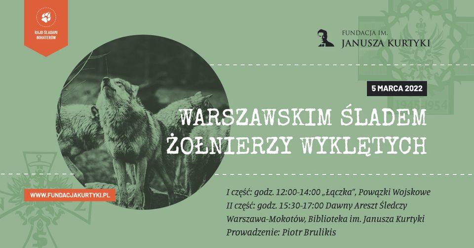 Warszawskim Śladem Żołnierzy Wyklętych