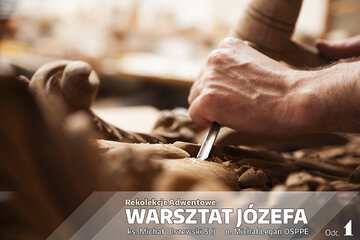 „Warsztat Józefa” – Odcinek 1