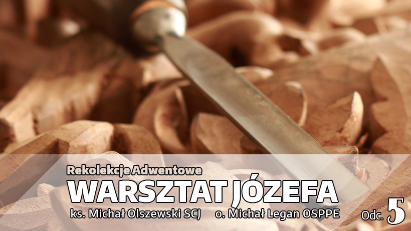 Warsztat Józefa” – Odcinek 5 „Ojciec z twórczą odwagą”