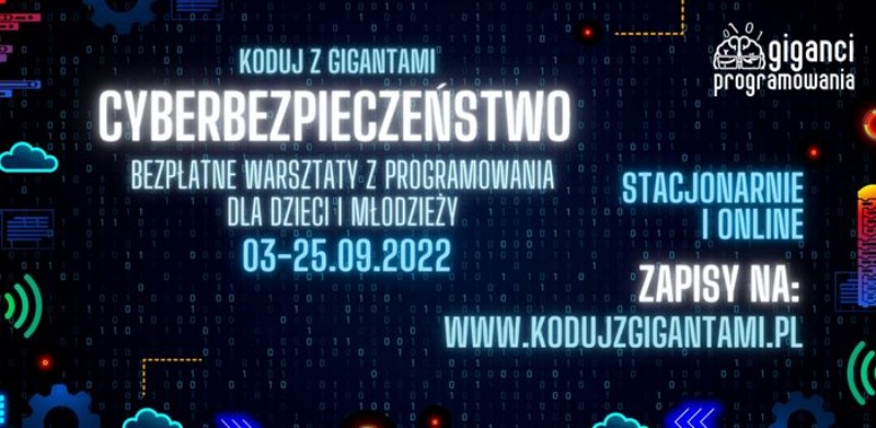 „Koduj z Gigantami: Cyberbezpieczeństwo”