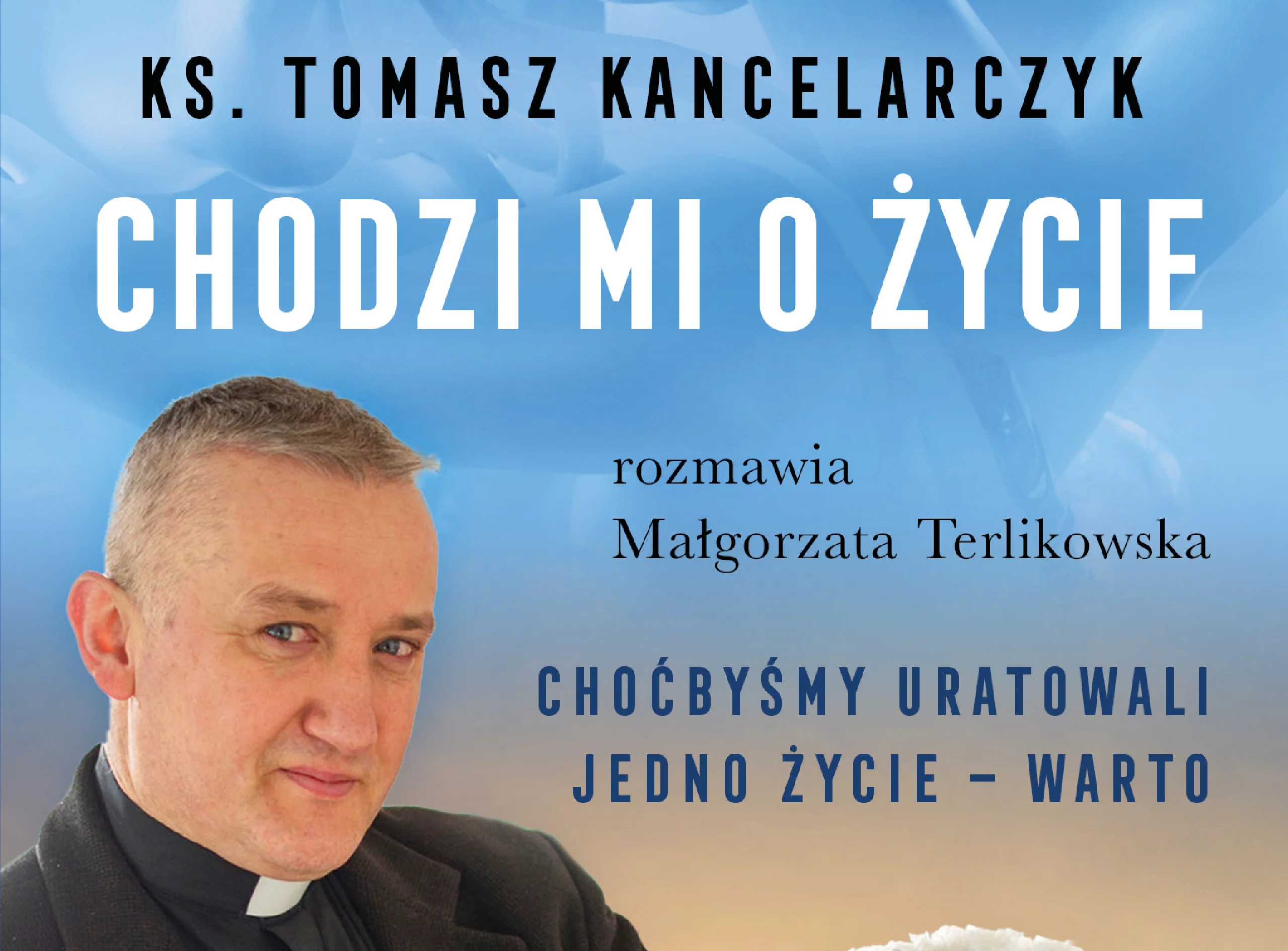 Chodzi mi o życie