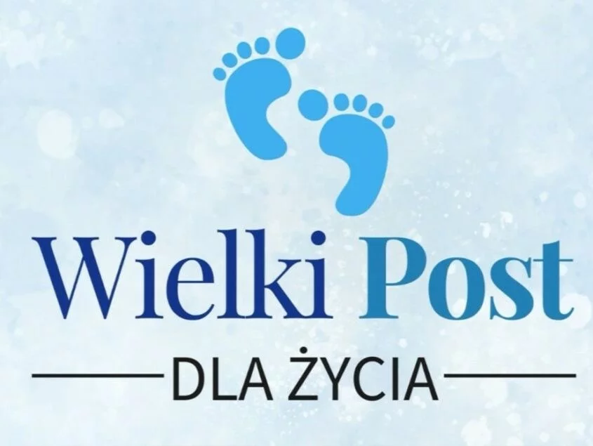 Wielki Post dla Życia