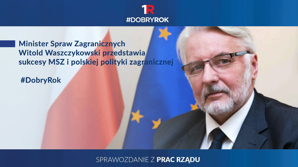 Minister spraw zagranicznych Witold Waszczykowski